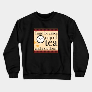 Cup of tea Crewneck Sweatshirt